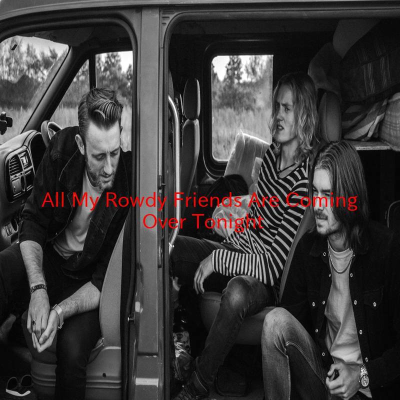 AllMyRowdyFriendsAreComingOverTonight封面