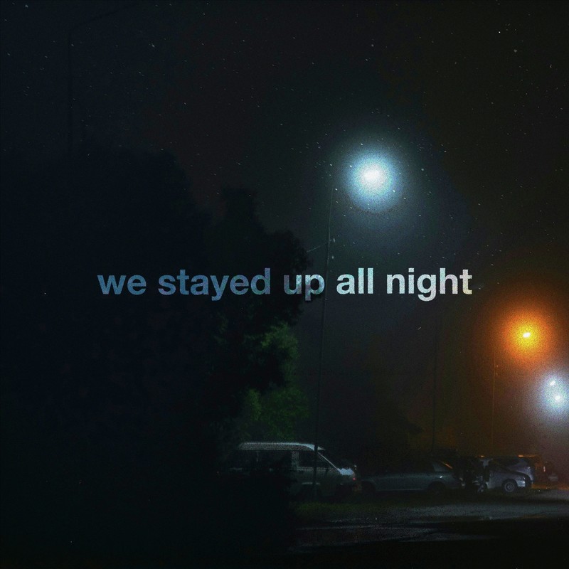westayedupallnight封面