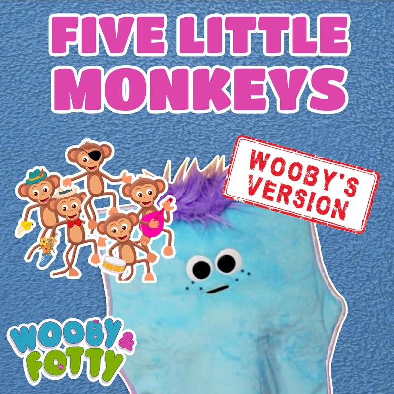 FiveLittleMonkeys:Wooby'sVersion封面