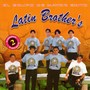 Latin Brother´s, Vol. 2