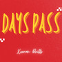 Days Pass (Explicit)