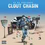 Clout Chasin (Explicit)