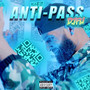 Anti-Pass (Explicit)