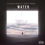 Water (feat. Jazzy Green) [Explicit]