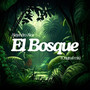 El Bosque (Original Mix)