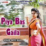 Piya Bas Gaila