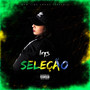 Seleçao (Explicit)