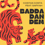 Badda Dan Dem (Soca Restyle)