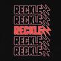 RECKLEZZ (Hjemmesnekk) [Explicit]