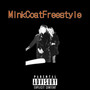 MinkCoatFreestyle (Explicit)