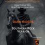 DARK RIDERS (Southern Rock Version)