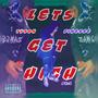 Let Get High Prt 2 (Explicit)