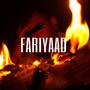 FARIYAAD