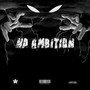 NO AMBITION (Explicit)