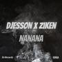 Nanana (feat. Ziken) [Explicit]