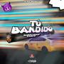 BANDIDO (King Money) [Explicit]