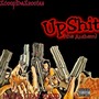 UP **** (THE ANTHEM) [Explicit]