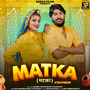 Matka (Remix)