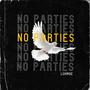 No Parties (Explicit)