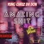 Amazing **** (feat. LilJay Tha Ghost) [Explicit]