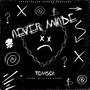 NEVER MINDE (Explicit)