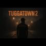 TuggaTown 2 (Explicit)