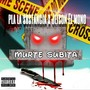 Muerte Subita (Explicit)