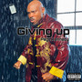 Giving Up (Explicit)