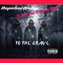 To The Grave (feat. DTR Melo & General Slime) [Explicit]