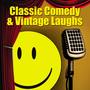 Classic Comedy & Vintage Laughs