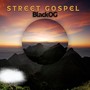 Street Gospel (Explicit)