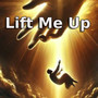 Lifting Me Up