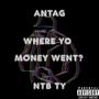 Where Yo Money Went (feat. NTB TŸ) [Explicit]