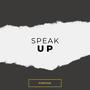 SPEAK UP (Explicit)