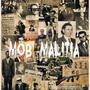 Mob Malitia (Explicit)