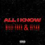 All I Know (feat. Hiyah) [Radio Edit]