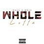 Whole Lotta (feat. 6Sur) [Explicit]