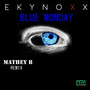 Blue Monday (Mathey B Remix)