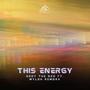 This Energy (feat. Myloh Remora) [Explicit]
