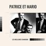 Patrice et mario - les meilleures chansons