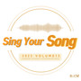 Sing Your Song Vol.13