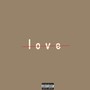 love (Explicit)