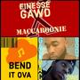 Bend It Ova (feat. Finesse Gawd) [Explicit]