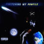 Switch My Profile (Explicit)