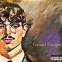 Grand Escape (Explicit)