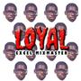 #Loyal (feat. Yeez) [Explicit]