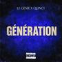 Génération (feat. Quincy) [Explicit]