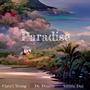 Paradise (Mint Tea With Ice) (feat. Chris't Young, Dr.Duality & Ashton Day) [Explicit]