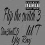 Flip the switch 3 (Explicit)