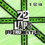 22 LAPS (Instrumental)